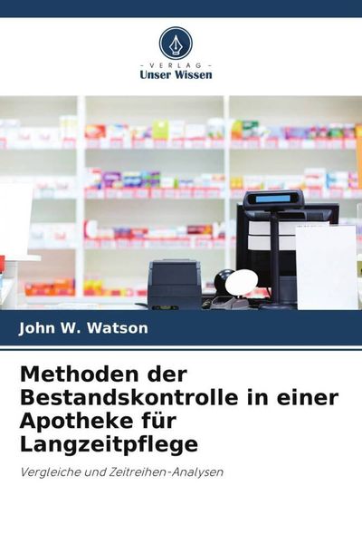 Methoden der Bestandskontrolle in einer Apotheke für Langzeitpflege