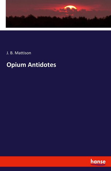 Opium Antidotes