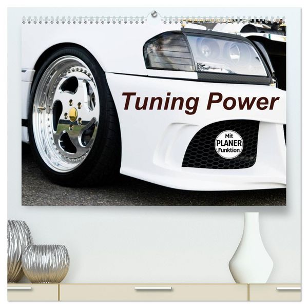 Tuning Power (hochwertiger Premium Wandkalender 2026 DIN A2 quer), Kunstdruck in Hochglanz