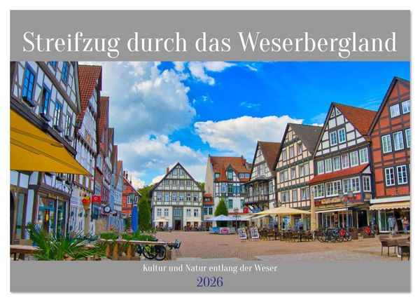 Streifzug durch das Weserbergland (Tischkalender 2026 DIN A5 quer), CALVENDO Monatskalender