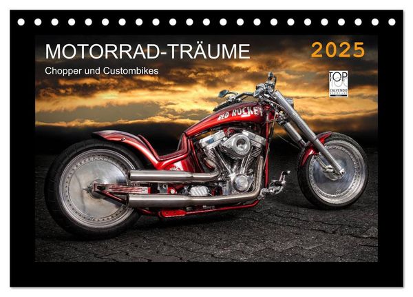 Motorrad-Träume – Chopper und Custombikes (Tischkalender 2025 DIN A5 quer), CALVENDO Monatskalender