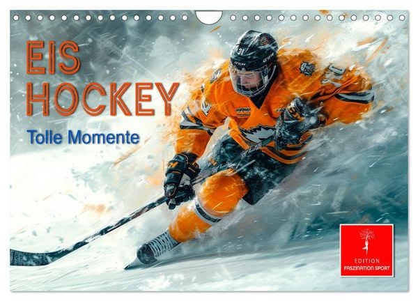 Eishockey - tolle Momente (Wandkalender 2026 DIN A4 quer), CALVENDO Monatskalender