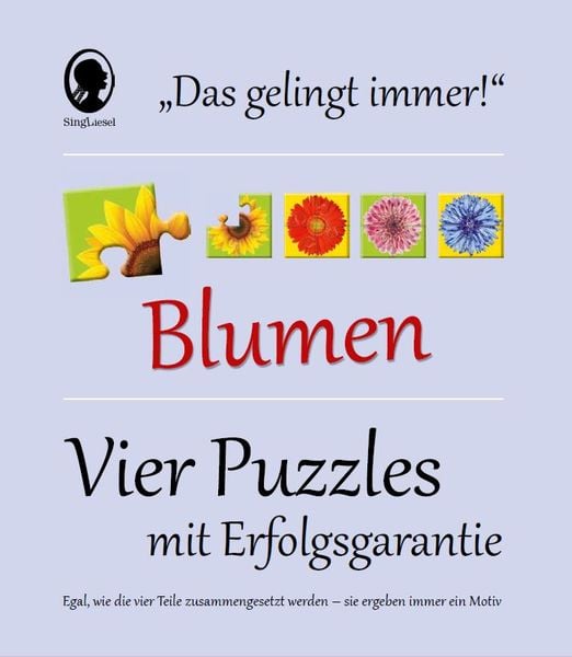 Das 'Gelingt-immer'-Puzzle Blumen. Das Puzzle-Spiel für Senioren mit Demenz