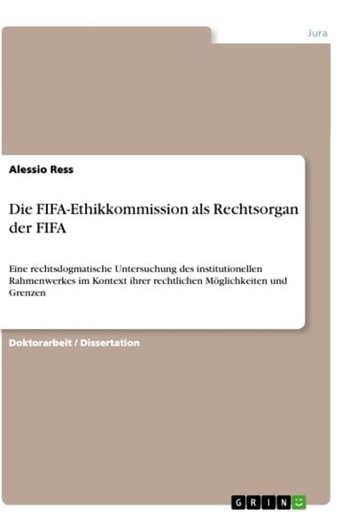Die FIFA-Ethikkommission als Rechtsorgan der FIFA
