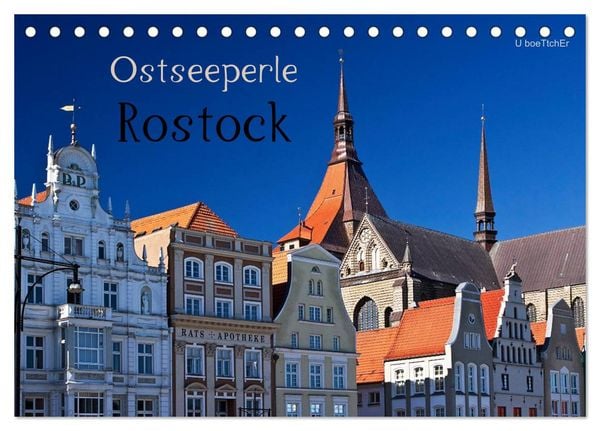 Ostseeperle Rostock (Tischkalender 2026 DIN A5 quer), CALVENDO Monatskalender