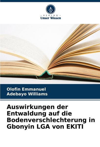 Auswirkungen der Entwaldung auf die Bodenverschlechterung in Gbonyin LGA von EKITI