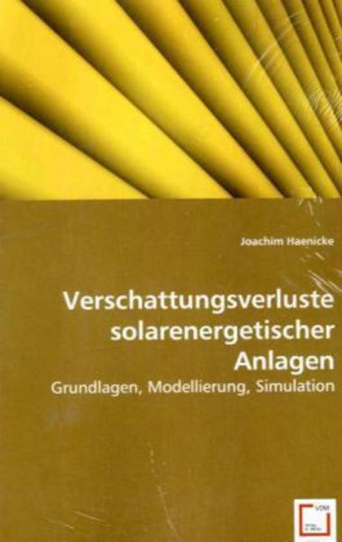 Haenicke, J: Verschattungsverluste solarenergetischer Anlage