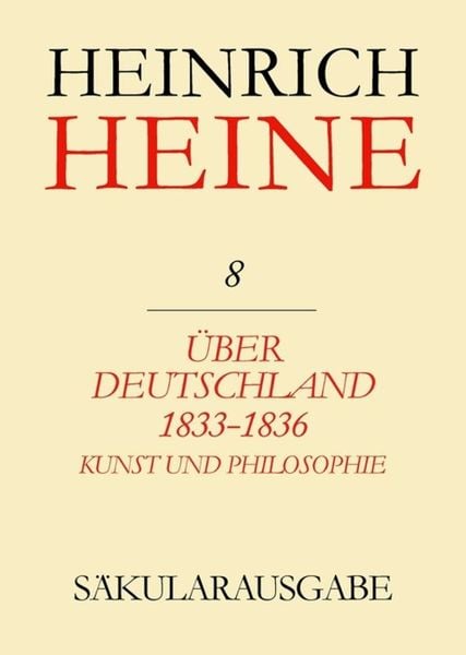 Über Deutschland 1833-1836. Aufsätze über Kunst und Philosophie