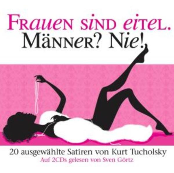 Frauen sind eitel. Männer? Nie!, 2 Audio-CDs