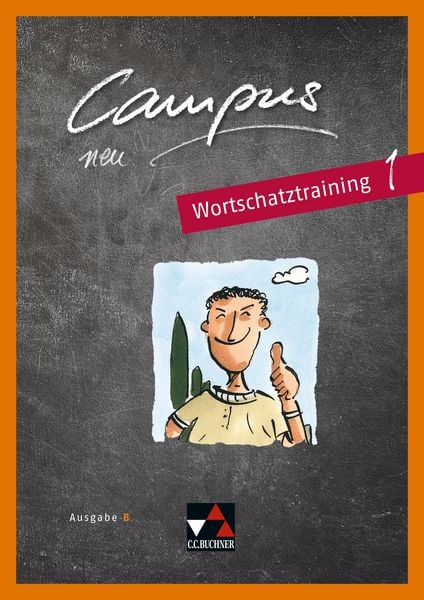 Campus B / Campus B Wortschatztraining 1 Ausgabe ab 2017
