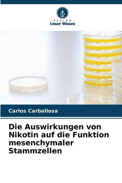 Die Auswirkungen von Nikotin auf die Funktion mesenchymaler Stammzellen