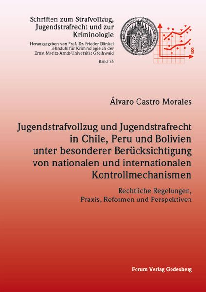 Jugendstrafvollzug und Jugendstrafrecht in Chile, Peru und Bolivien unter besond