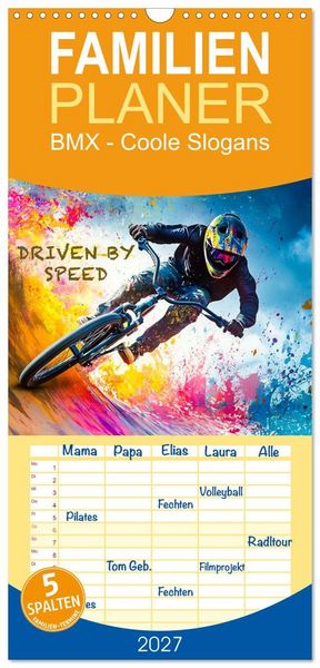 Familienplaner 2027 - BMX - Coole Slogans mit 5 Spalten (Wandkalender, 21 x 45 cm) CALVENDO