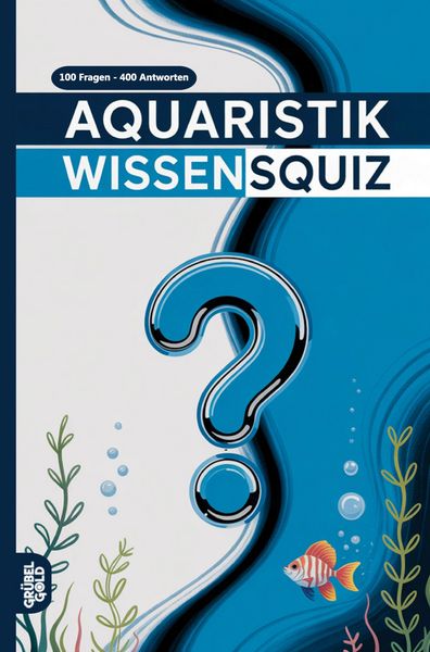Aquaristik Wissensquiz