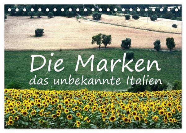 Die Marken, Impressionen aus dem unbekannten Italien (Tischkalender 2026 DIN A5 quer), CALVENDO Monatskalender