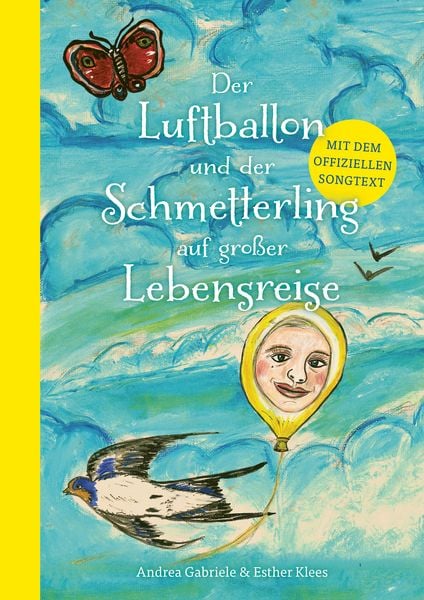 Der Luftballon und der Schmetterling auf großer Lebensreise