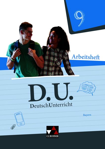 D.U. – DeutschUnterricht - Bayern / D.U. Bayern AH 9