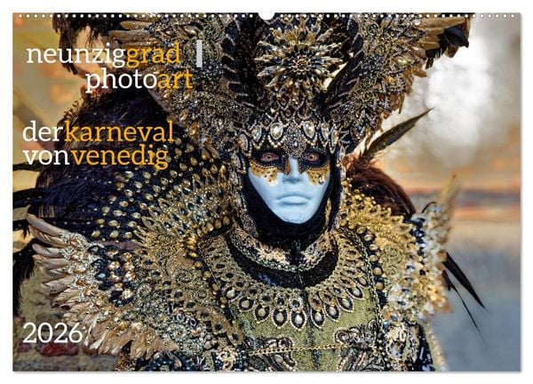 Neunziggrad I photoart: der karneval von venedig (Wandkalender 2026 DIN A2 quer), CALVENDO Monatskalender