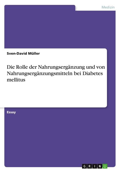 Die Rolle der Nahrungsergänzung und von Nahrungsergänzungsmitteln bei Diabetes mellitus