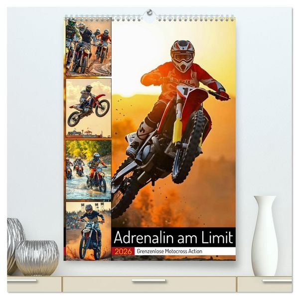 Adrenalin am Limit - Grenzenlose Motocross Action (hochwertiger Premium Wandkalender 2026 DIN A2 hoch), Kunstdruck in Hochglanz