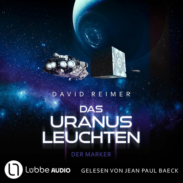 Das Uranus Leuchten - Der Marker - Das Uranus Leuchten, Teil 2