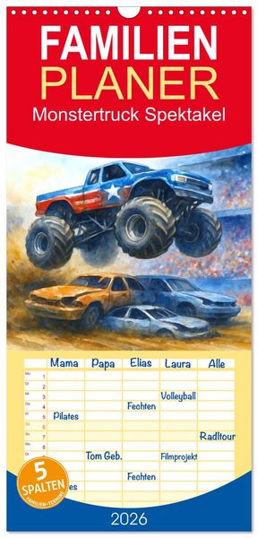 Familienplaner 2026 - Monstertruck Spektakel mit 5 Spalten (Wandkalender, 21 x 45 cm) CALVENDO