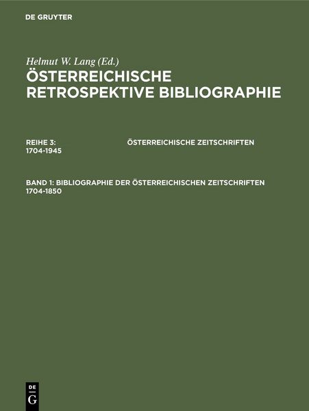 Bibliographie der österreichischen Zeitschriften 1704-1850