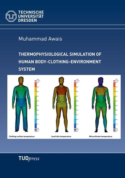 Thermophysiological simulation of human body-clothing-environment system