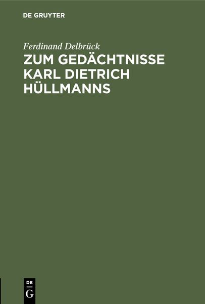 Zum Gedächtnisse Karl Dietrich Hüllmanns
