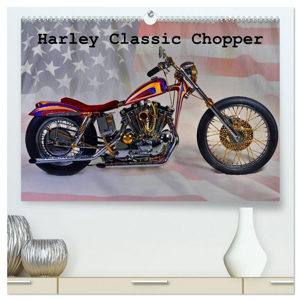 Harley Classic Chopper (hochwertiger Premium Wandkalender 2026 DIN A2 quer), Kunstdruck in Hochglanz