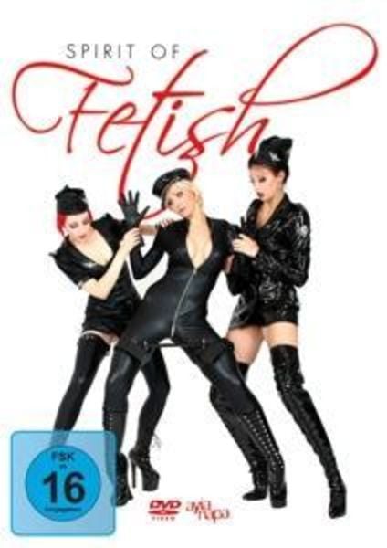 Spirit of Fetish