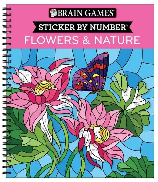 Brain Games - Sticker by Number: Flowers & Nature Stained Glass (28 Images to Sticker)