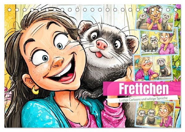 Frettchen. Lustige Cartoons und witzige Sprüche (Tischkalender 2026 DIN A5 quer), CALVENDO Monatskalender
