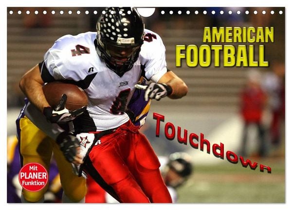 American Football - Touchdown (Wandkalender 2026 DIN A4 quer), CALVENDO Monatskalender