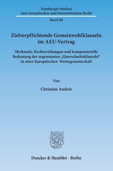 Zielverpflichtende Gemeinwohlklauseln im AEU-Vertrag.