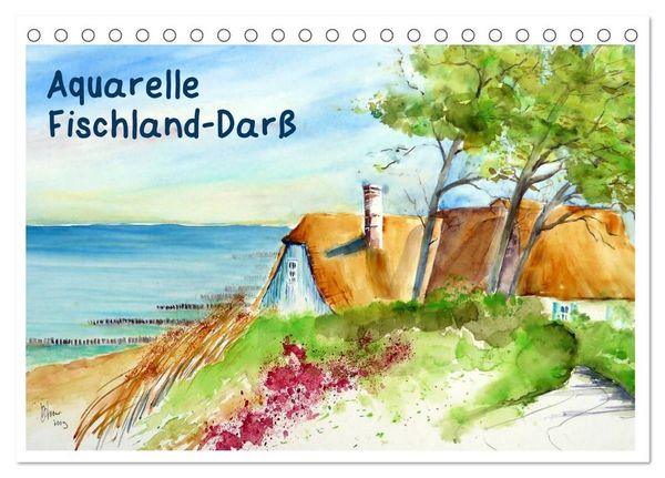 Aquarelle - Fischland-Darß (Tischkalender 2027 DIN A5 quer), CALVENDO Monatskalender