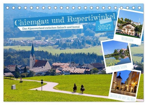 Chiemgau und Rupertiwinkel. Das Alpenvorland zwischen Salzach und Inntal (Tischkalender 2027 DIN A5 quer), CALVENDO Monatskalender
