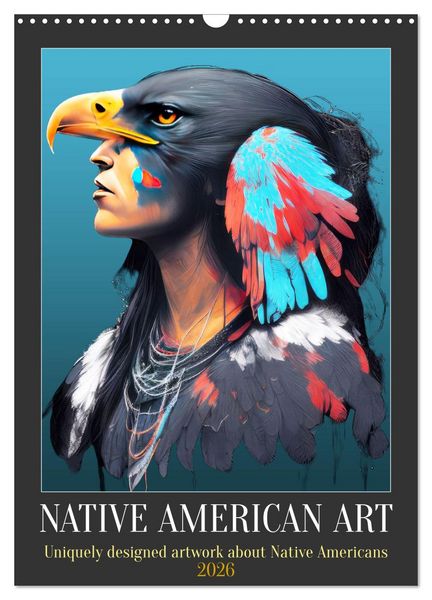 Native American Art (Wall Calendar 2026 DIN A3 portrait), CALVENDO 12 Month Wall Calendar