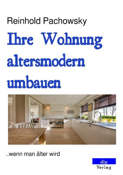 Ihre Wohnung altersmodern umbauen