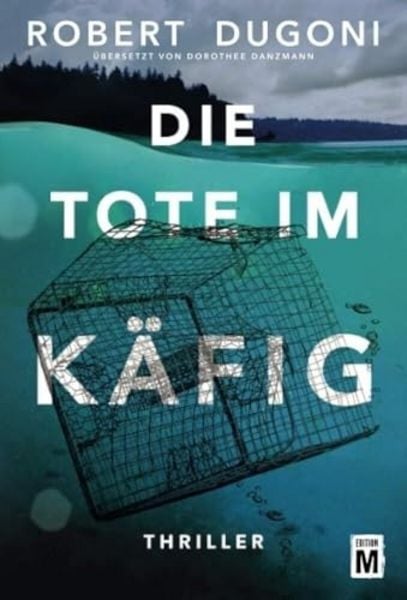 Die Tote im Käfig