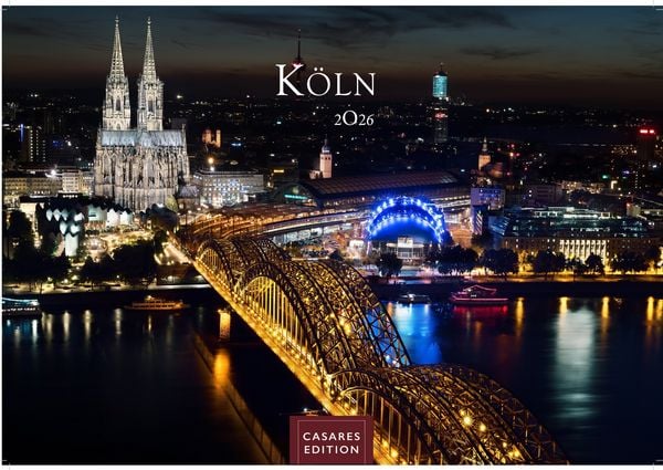 Köln Kalender 2026 – Wandkalender Fotokalender Deutschland 24x35cm – beeindruckende Fotos vom Dom, Rhein & Altstadt