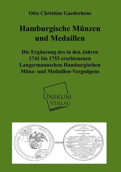 Gaedechens, O: Hamburgische Münzen und Medaillen