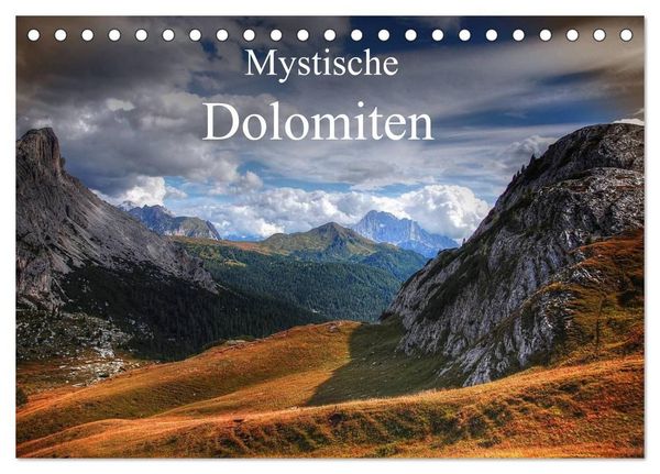 Mystische Dolomiten (Tischkalender 2027 DIN A5 quer), CALVENDO Monatskalender