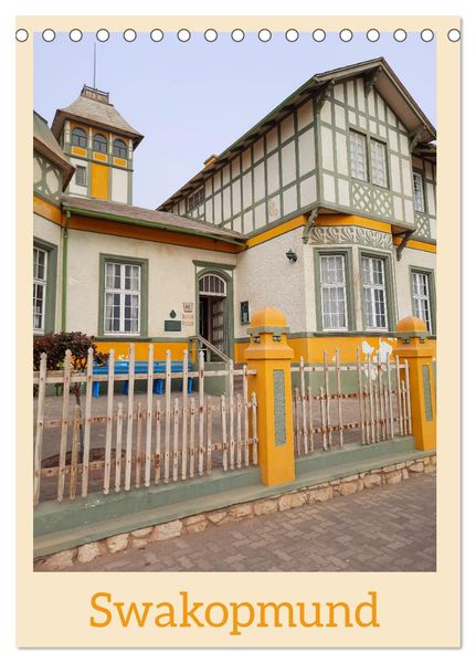 Swakopmund (Tischkalender 2025 DIN A5 hoch), CALVENDO Monatskalender