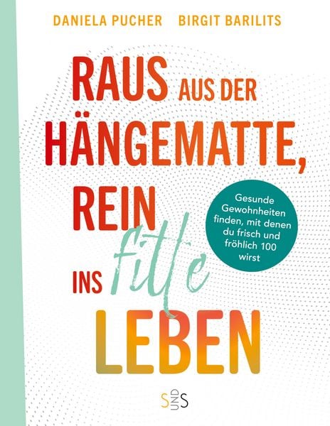 Raus aus der Hängematte, rein ins fitte Leben