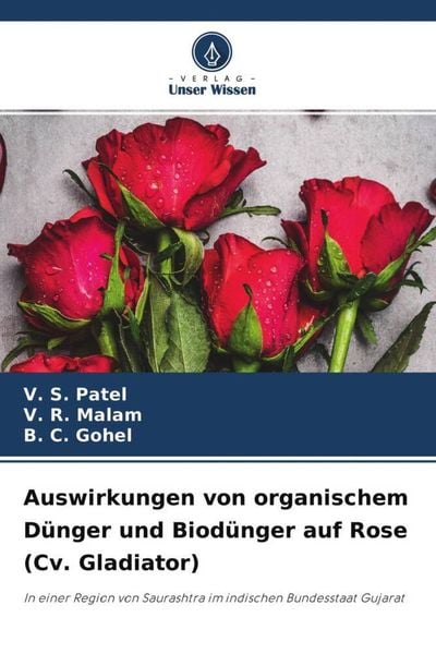 Auswirkungen von organischem Dünger und Biodünger auf Rose (Cv. Gladiator)