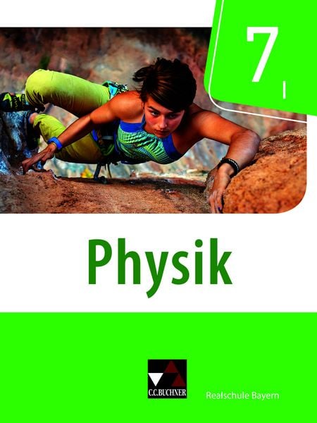 Physik – Realschule Bayern / Physik Realschule Bayern 7 I