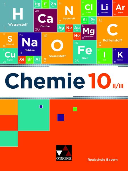 Chemie – Realschule Bayern / Chemie Realschule Bayern 10 II/III Ausgabe ab 2020