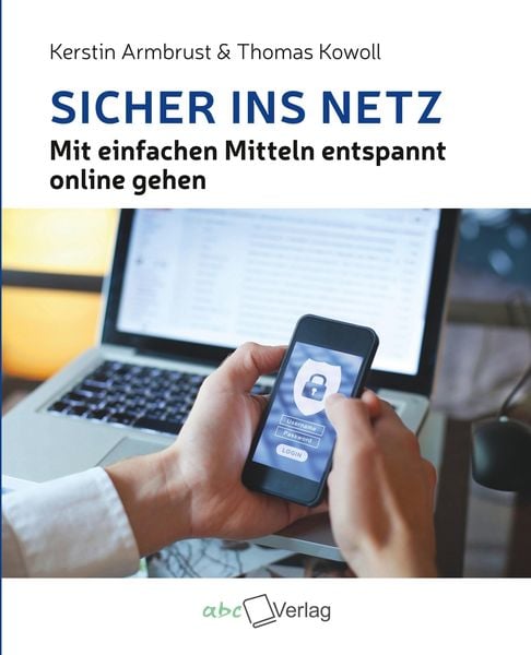 Amrbrust, K: Sicher ins Netz