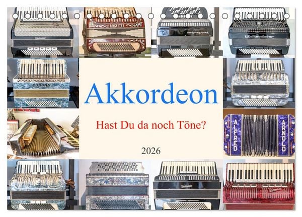 Akkordeon, Hast Du da noch Töne? (Tischkalender 2026 DIN A5 quer), CALVENDO Monatskalender
